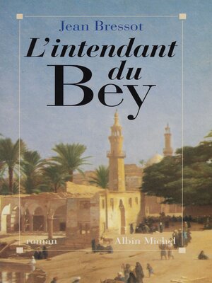 cover image of L'Intendant du Bey